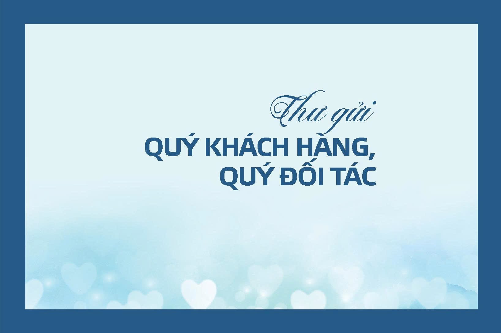 THƯ GỬI QUÝ KHÁCH HÀNG, QUÝ ĐỐI TÁC